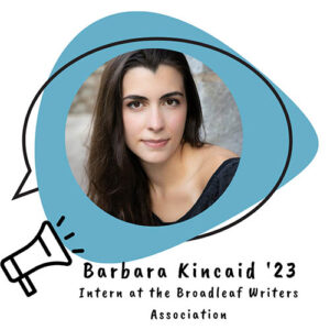 Intern spotlight: Barbara Kincaid '23, intern at the Broadleaf Writers Association