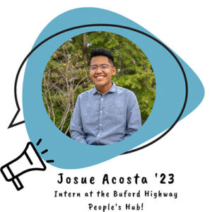 Intern spotlight: Josue Acosta '23, intern at the Buford Highway People's Hub