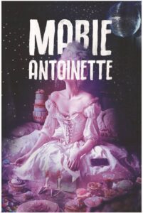 A woman in a fancy dress with a ruffled power wig. The words "Marie Antoinette" are superimposed on the image.