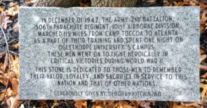 A granite marker recognizing the short stay of Easy Company on Oglethorpe University's campus, donated generously by Deborah Kitchin '80